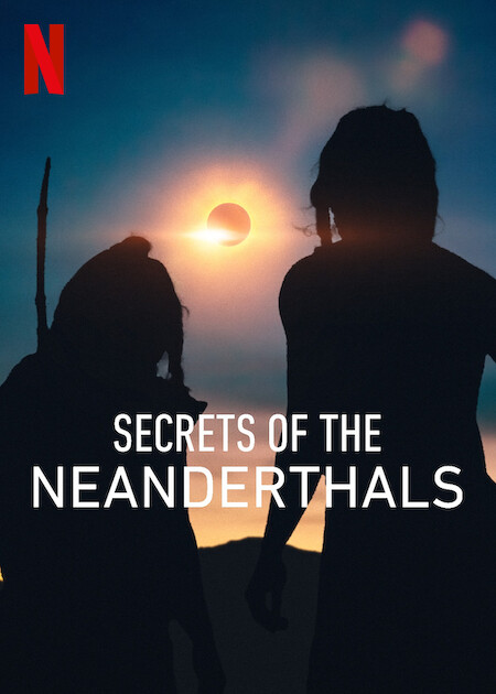 مشاهدة فيلم Secrets of the Neanderthals 2024 مترجم اون لاين حصري