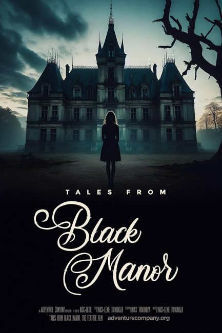 مشاهدة فيلم Tales from Black Manor 2025 مترجم اون لاين حصري