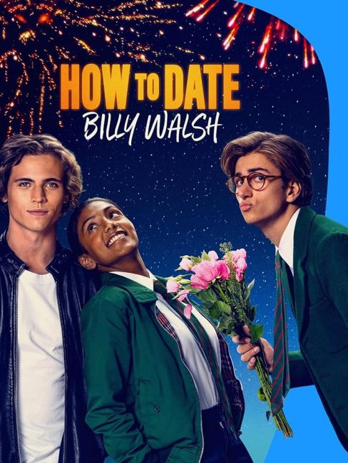 مشاهدة فيلم How to Date Billy Walsh 2024 مترجم اون لاين حصري
