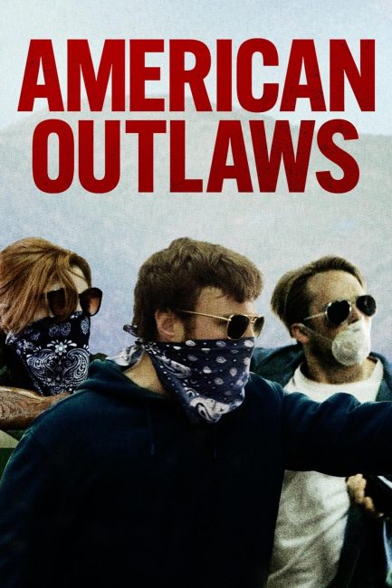 مشاهدة فيلم American Outlaws 2023 مترجم اون لاين حصري
