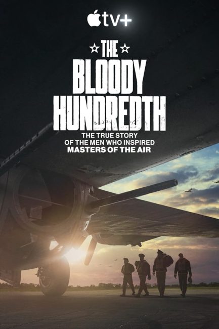مشاهدة فيلم The Bloody Hundredth 2024 مترجم اون لاين حصري